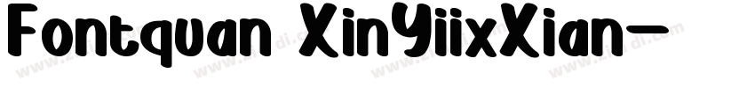 Fontquan XinYiixXian字体转换